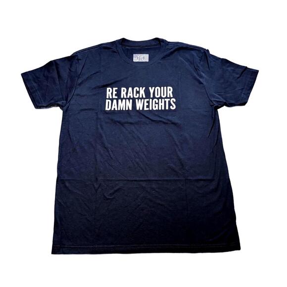 Other - TYC Re Rack Your Damn Weights T-Shirt - Fitness Funny Tee Men’s Size‎ Large